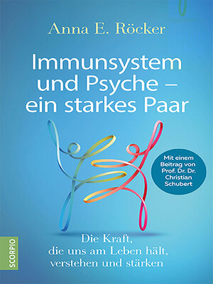 cover image of Immunsystem und Psyche – ein starkes Paar